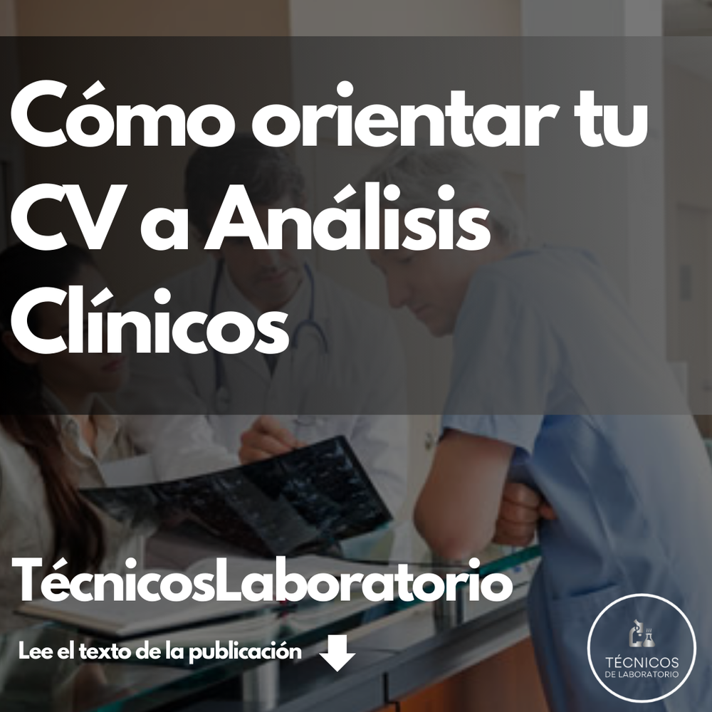 Cómo adaptar tu CV para destacar en el sector clínico