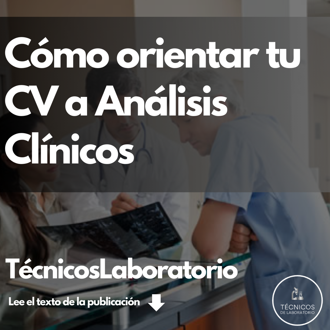 Cómo adaptar tu CV para destacar en el sector clínico