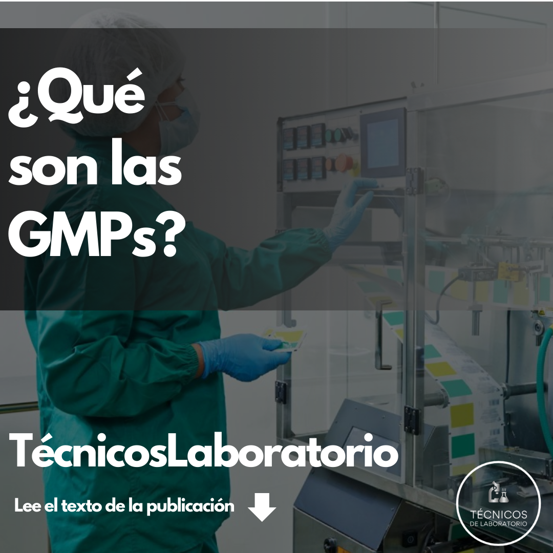 GMPs y el Anexo 1: Claves para los técnicos de laboratorio en terapias avanzadas