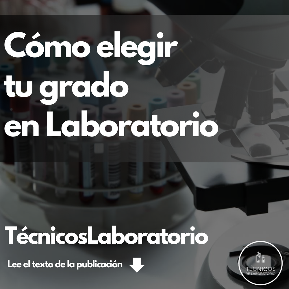 Cómo elegir la especialidad ideal en laboratorio clínico