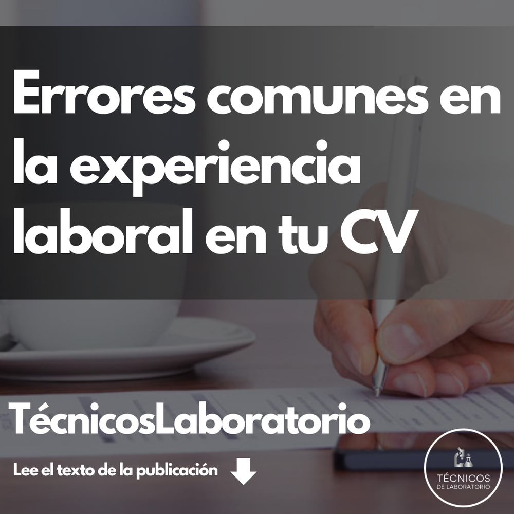 Errores comunes en la experiencia laboral del CV y cómo corregirlos