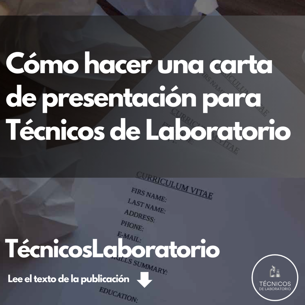 La estructura perfecta para una carta de presentación de un técnico de laboratorio